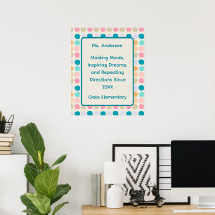 Pastell-Punkte Lehrer Inspiration Poster