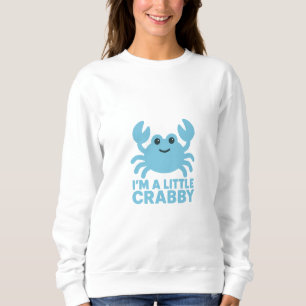 Pastellblaue Krabbe – Sanftes „Ich bin ein bissche Sweatshirt