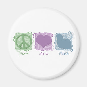 Pastellfrieden, Liebe und Pulik Magnet