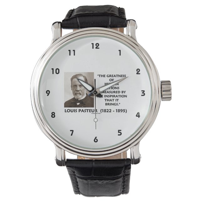 Pasteur Gutes menschliches Handeln Inspiration Armbanduhr (Vorderseite)