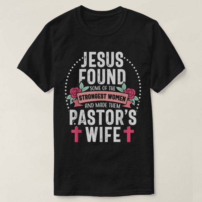Pastor Ehefrau stolz Jesus Christlich Church Werts T-Shirt (Design vorne)