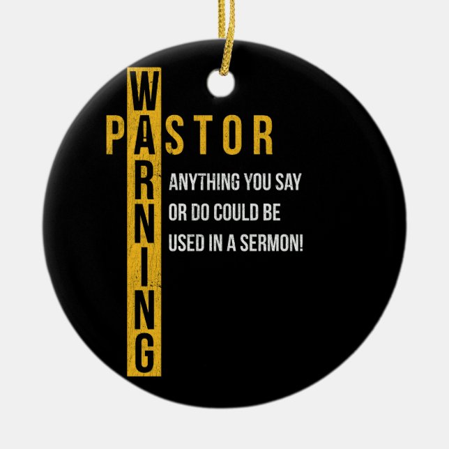 Pastor warnt alles, was Sie sagen, könnte in einem Keramik Ornament (Vorne)