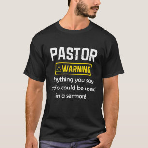 Pastor warnt, ich könnte dich in eine Predigt set T-Shirt