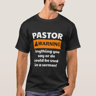 Pastor warnt, ich könnte euch in einer Predigt erw T-Shirt