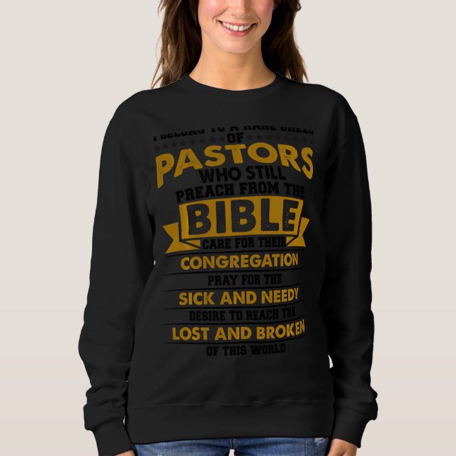 Pastoren, die noch immer von der Christlichen Bibe Sweatshirt (Vorderseite)