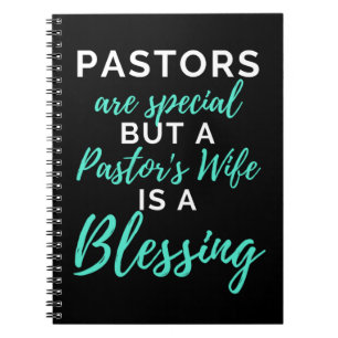 Pastors Are Special But A Pastor’s Wife Notizblock