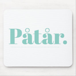 Påtår Mousepad
