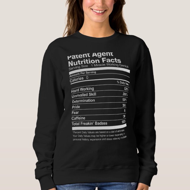 Patent Agent Nutrition Facts Funny Funny Sweatshirt (Vorderseite)