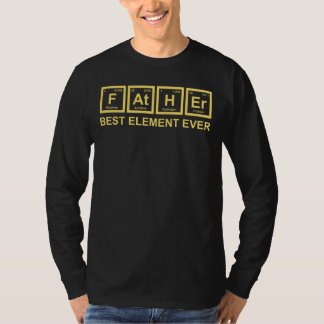 Pater Best Element je Science Chemistry Vater Fa T-Shirt