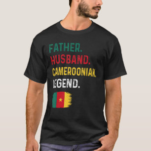 Pater Husband Cameroonian Legend Proud Vater Camer T-Shirt