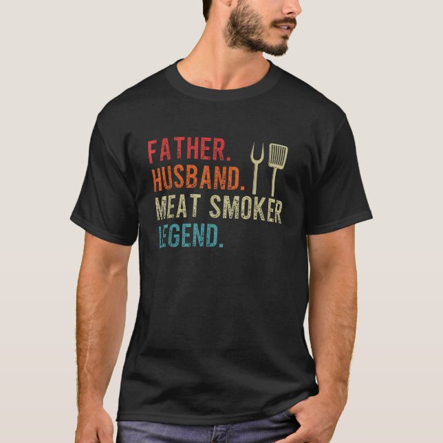 Pater Husband Meat Smoker Legend Grill Vater T-Shirt (Vorderseite)