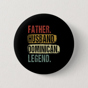 Pater Husnd Dominican Legend Dominica Vater Father Button