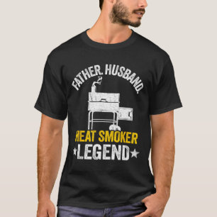 Pater Husnd Meat Smoker Legend Grillen Vater Fleis T-Shirt