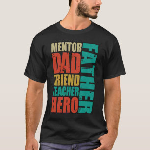 Pater Mentor Vater Friend Teacher Hero T-Shirt