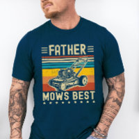 Pater Mows Best Funny Lawn Mowing Vater Vintag