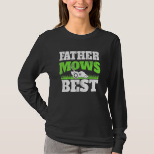 Pater Mows Best - Garden Vater Rasenmäher Garten T-Shirt