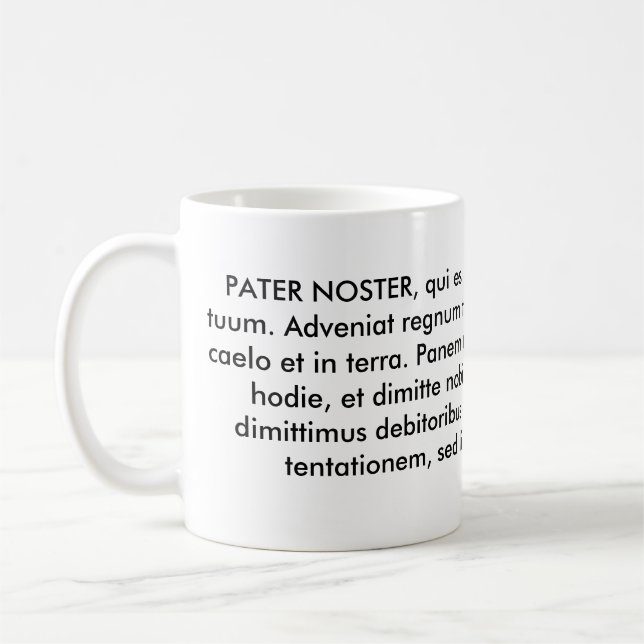 PATER NOSTER oder der unser Vater Kaffeetasse (Links)