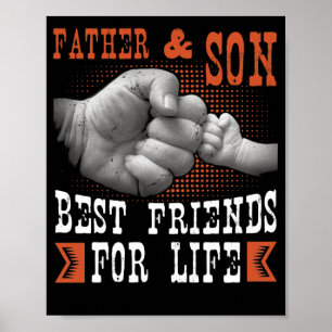 Pater Son Best Friends for Life Vathers Day Gesche Poster