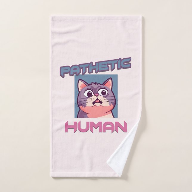 Pathetic Human - Funny Cat Design Badhandtuch Set (Handtuch)