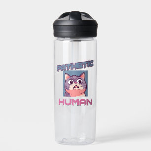 Pathetic Human - Funny Cat Design Trinkflasche