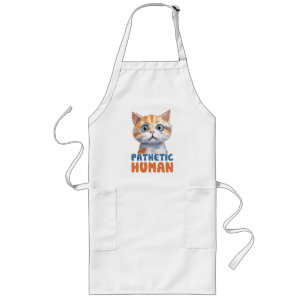 Pathetischer Mensch - Sarcastic Cat Design Lange Schürze