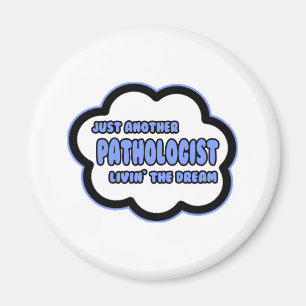 Pathologe .. Der Traum der Menschen Magnet
