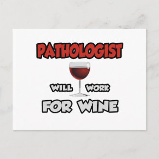 Pathologe ... wird für Wein arbeiten Postkarte