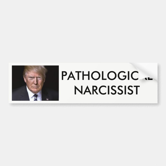 Pathologischer Narcissist Anti-Donald Trumpf Autoaufkleber (Vorne)