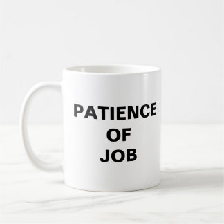 Patience De La Mug De Café De Travail