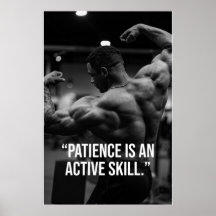 Patience Is an Active Skill Fitness Quote Poster