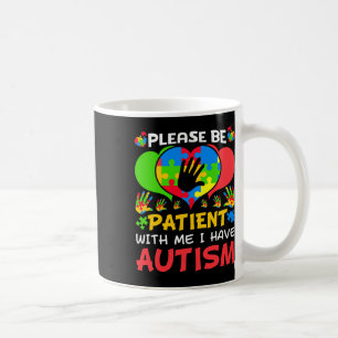 Patient Me Herz farbenfrohe Puzzle Ich habe Autism Kaffeetasse