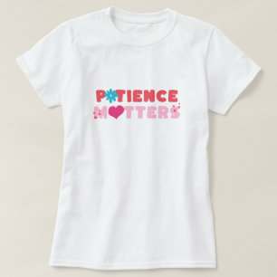 Patientenangelegenheiten T-Shirt