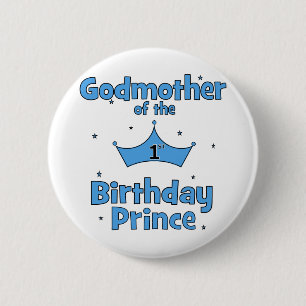 Patin des 1. Geburtstags-Prinzen Button
