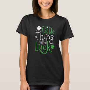 Patrick's Day Ein kleines Ding namens Luck Premium T-Shirt