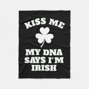 Patricks Day Kiss Me Funny Dna Test Irish Fleecedecke