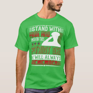 Patriot Day steht mit Stolz und Ehre T-Shirt