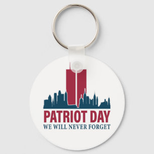 Patriot Day; wir werden nie vergessen Schlüsselanhänger