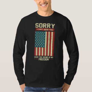 Patriot Sorry, dass ich dich nicht über den Klang T-Shirt