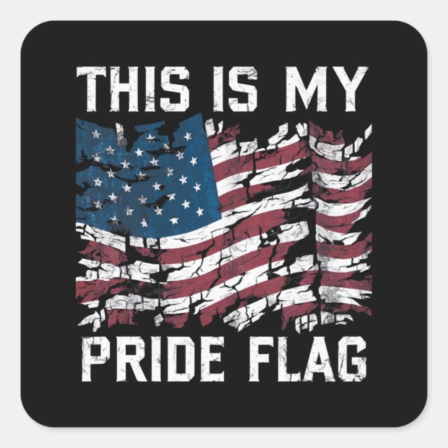 Patriotic American This is my stolz Flag USA Quadratischer Aufkleber (Vorderseite)