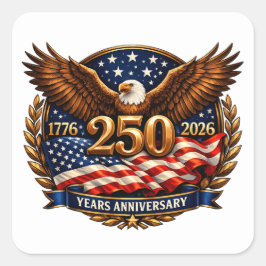 Patriotic Bronze 250th Anniversary Emblem Quadratischer Aufkleber