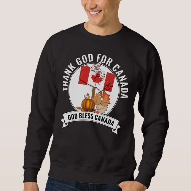 Patriotic DANK GOTT FÜR KANADA Erntedank Sweatshirt (Vorderseite)