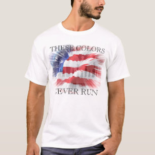 Patriotic diese Farben laufen nie T-Shirt