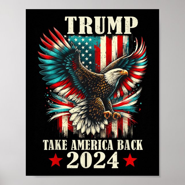 Patriotic Eagle Usa Flag Trump 2024 Nehmen Sie Ame Poster (Vorne)