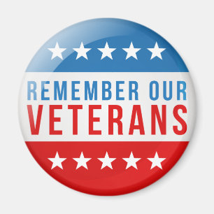 Patriotic Erinnern Sie sich an unseren Veteranen T Magnet