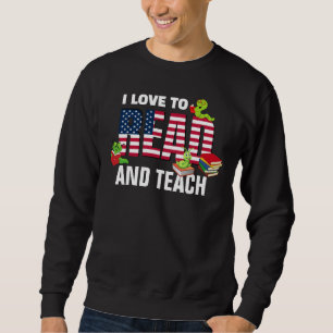 Patriotic I LIEBE, Amerika zu lesen und zu lehren Sweatshirt