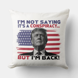 Patriotic "I m Back" Donald Trump Kissen