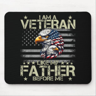 Patriotic Ich bin Veteran wie mein Vater vor mir Mousepad