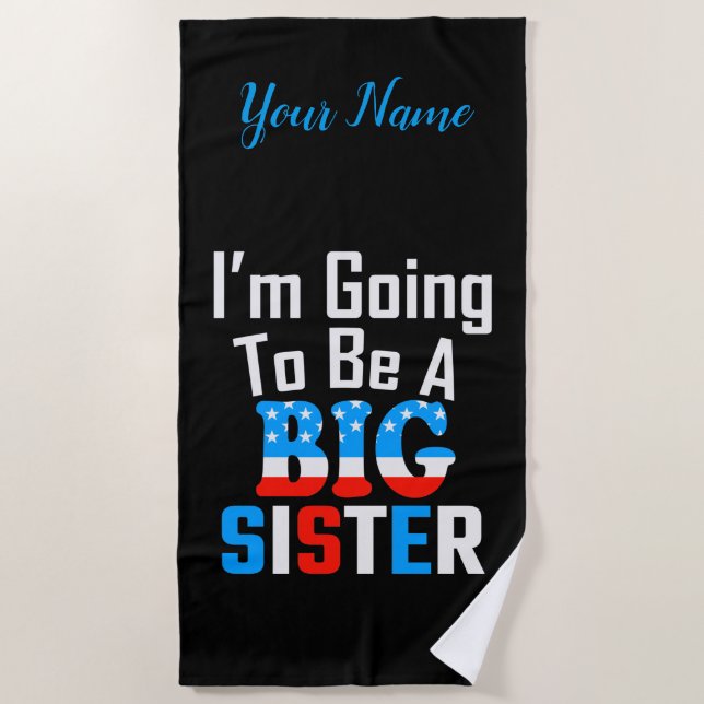 Patriotic, ich werde eine große Schwester sein Strandtuch (Vorderseite)