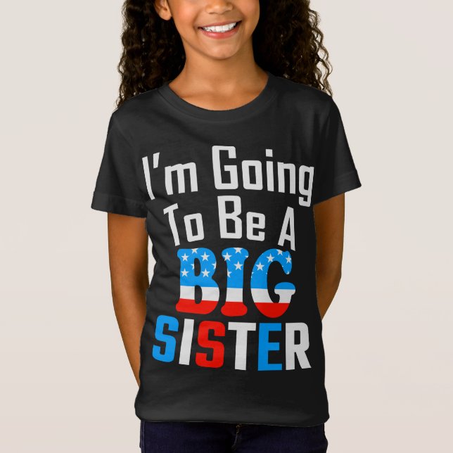 Patriotic, ich werde eine große Schwester sein T-Shirt (Vorderseite)