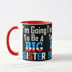 Patriotic, ich werde eine große Schwester sein Tasse
